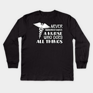 Nurse - Does All Things Kids Long Sleeve T-Shirt